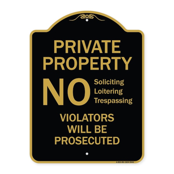 Designer Series-No Soliciting Loitering Trespassing. Violators Will Be Prosecu, 24" H, BG-1824-9946